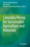Cannabis/Hemp for Sustainable Agriculture and Materials