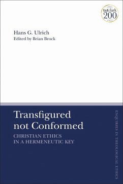 Transfigured not Conformed (eBook, PDF) - Ulrich, Hans G.