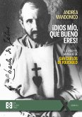 ¡Dios mío, qué bueno eres! (eBook, PDF)