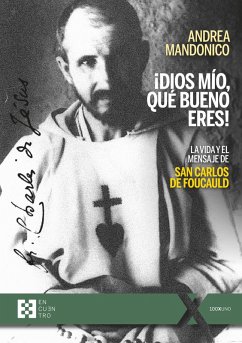 Cover ¡Dios mío, qué bueno eres! (eBook, PDF)