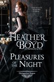 Pleasures of the Night (Distinguished Rogues, #16) (eBook, ePUB)