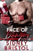 Face of Danger (Body of Danger, #4) (eBook, ePUB) Face of Danger (Body of Danger, #4) (eBook, ePUB)