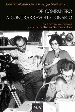 De compañero a contrarrevolucionario (eBook, ePUB) - Alcàzar Garrido, Joan del; López Rivero, Sergio