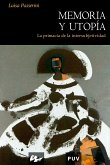 Memoria y utopía (eBook, ePUB)