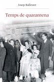 Temps de quarantena (eBook, ePUB)