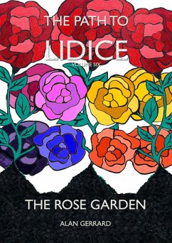 The Rose Garden (The Path to Lidice, #6) (eBook, ePUB) - Gerrard, Alan