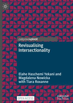 Revisualising Intersectionality - Haschemi Yekani, Elahe;Nowicka, Magdalena;Roxanne, Tiara
