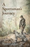 A Sportsman's Journey (eBook, ePUB)