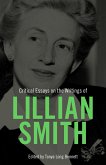 Critical Essays on the Writings of Lillian Smith (eBook, ePUB)