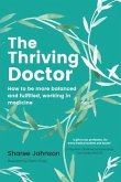 The Thriving Doctor (eBook, ePUB)