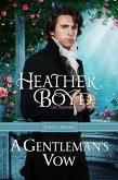 A Gentleman's Vow (Saints and Sinners, #2) (eBook, ePUB)