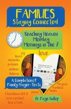 Cover Families Staying Connected - Reaching Heaven Monday Mornings in the 7 (eBook, ePUB)