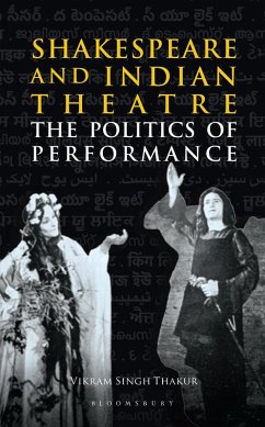 Shakespeare and Indian Theatre (eBook, PDF) - Thakur, Vikram Singh