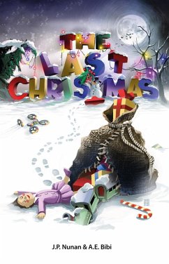 The Last Christmas (eBook, ePUB) - Bibi, JP Nunan & AE