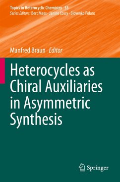 Heterocycles as Chiral Auxiliaries in Asymmetric Synthesis