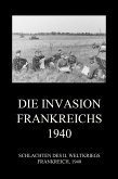 Die Invasion Frankreichs 1940 (eBook, ePUB)