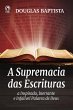 A Supremacia das Escrituras (eBook,... - Bild 1