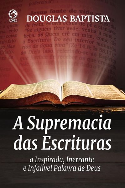 A Supremacia das Escrituras (eBook, ePUB)