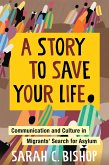 A Story to Save Your Life (eBook, PDF)