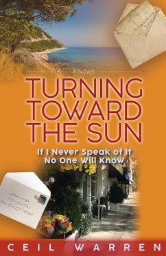 Turning Toward the Sun (The Stones End Series, #1) (eBook, ePUB) - Warren, Ceil