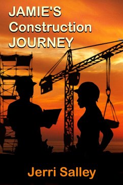 Jamie's Construction Journey (eBook, ePUB) - Salley, Jerri