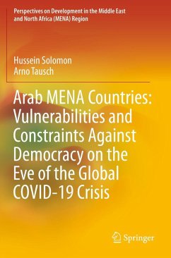 Cover Arab MENA Countries: Vulnerabilities and Constraints Against Democracy on the Eve of the Global COVID-19 Crisis
