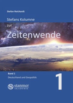 Stefans Kolumne zur Zeitenwende - Reichardt, Stefan