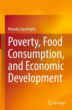 Poverty, Food Consumption, and Economic Development - Jayasinghe, Maneka