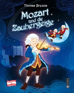 Mozart und die Zaubergeige - Brezina, Thomas