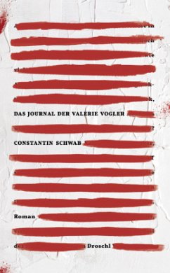 Das Journal der Valerie Vogler - Schwab, Constantin