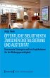 Öffentliche Bibliotheken zwischen... - Bild 1