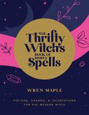 The Thrifty Witch's Book of Simple Spells (eBook, ePUB)
