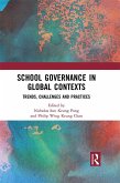 School Governance in Global Contexts (eBook, ePUB)