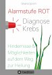 Alarmstufe Rot - Diagnose Krebs - Bild 1
