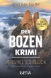 Der Bozen-Krimi: Verspieltes Glück - Bild 1