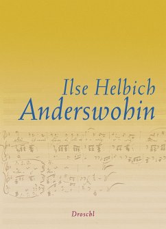 Anderswohin - Helbich, Ilse