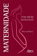 Maternidade: Uma Análise Sociocultural... - Bild 1
