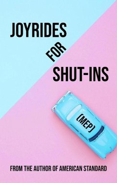 Joyrides for Shut-Ins: Stories (eBook, ePUB) - Mep