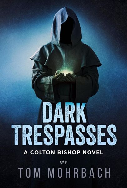 Dark Trespasses (Vatican Vengeance, #3) (eBook, ePUB) Dark Trespasses (Vatican Vengeance, #3) (eBook, ePUB)