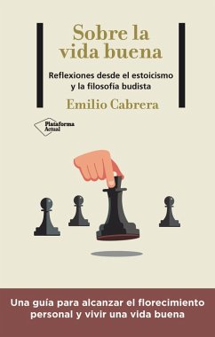 Sobre la vida buena (eBook, ePUB) - Cabrera, Emilio