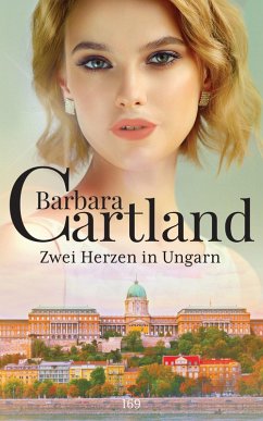 Zwei Herzen In Ungarn (eBook, ePUB) - Cartland, Barbara