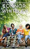 Social Psychology: A Guide to Social and Cultural Psychology Fourth Edition (An Introductory Series, #35) (eBook, ePUB)