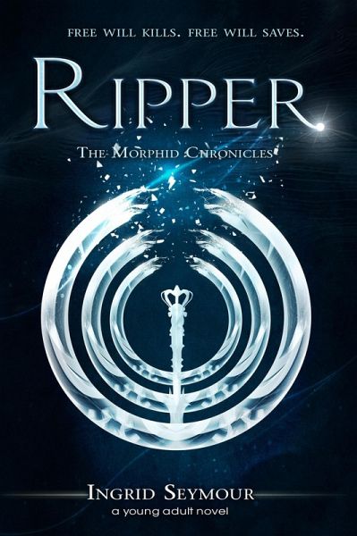 Ripper (The Morphid Chronicles, #2) (eBook, ePUB) Ripper (The Morphid Chronicles, #2) (eBook, ePUB)