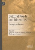 Cultural Roads and Itineraries (eBook, PDF)
