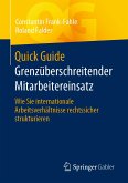 Quick Guide Grenzüberschreitender Mitarbeitereinsatz (eBook, PDF)