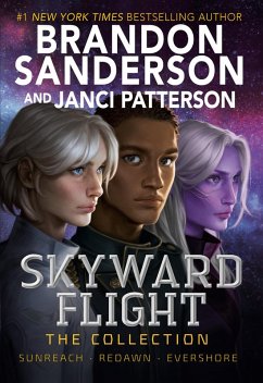Skyward Flight: The Collection (eBook, ePUB) - Sanderson, Brandon; Patterson, Janci