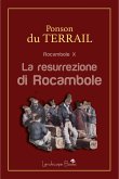 La resurrezione di Rocambole (eBook, ePUB)