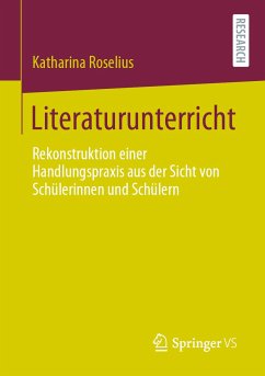 Literaturunterricht (eBook, PDF) - Roselius, Katharina