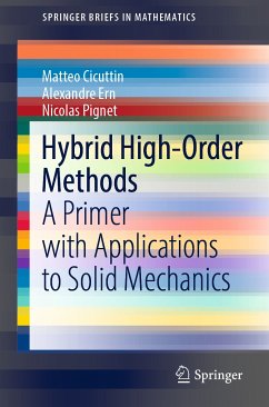 Hybrid High-Order Methods (eBook, PDF) - Cicuttin, Matteo; Ern, Alexandre; Pignet, Nicolas