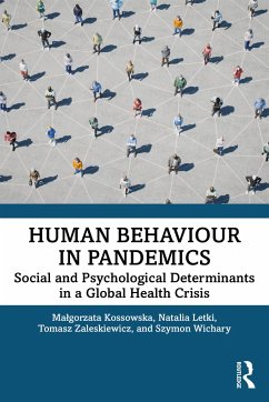 Human Behaviour in Pandemics - Kossowska, Malgorzata;Letki, Natalia;Zaleskiewicz, Tomasz